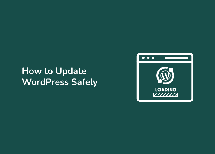 How to Update WordPress Safely Simple Steps