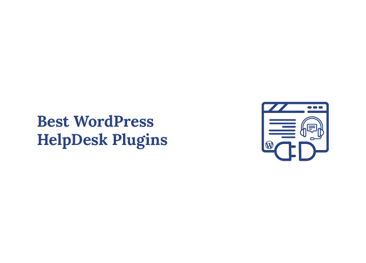 Best WordPress HelpDesk Plugins
